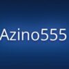 Azino555